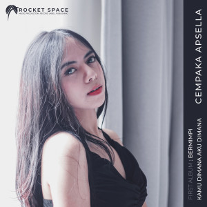 ดาวน์โหลดและฟังเพลง Kamu Dimana Aku Dimana (Karaoke Version) พร้อมเนื้อเพลงจาก Cempaka Apsella