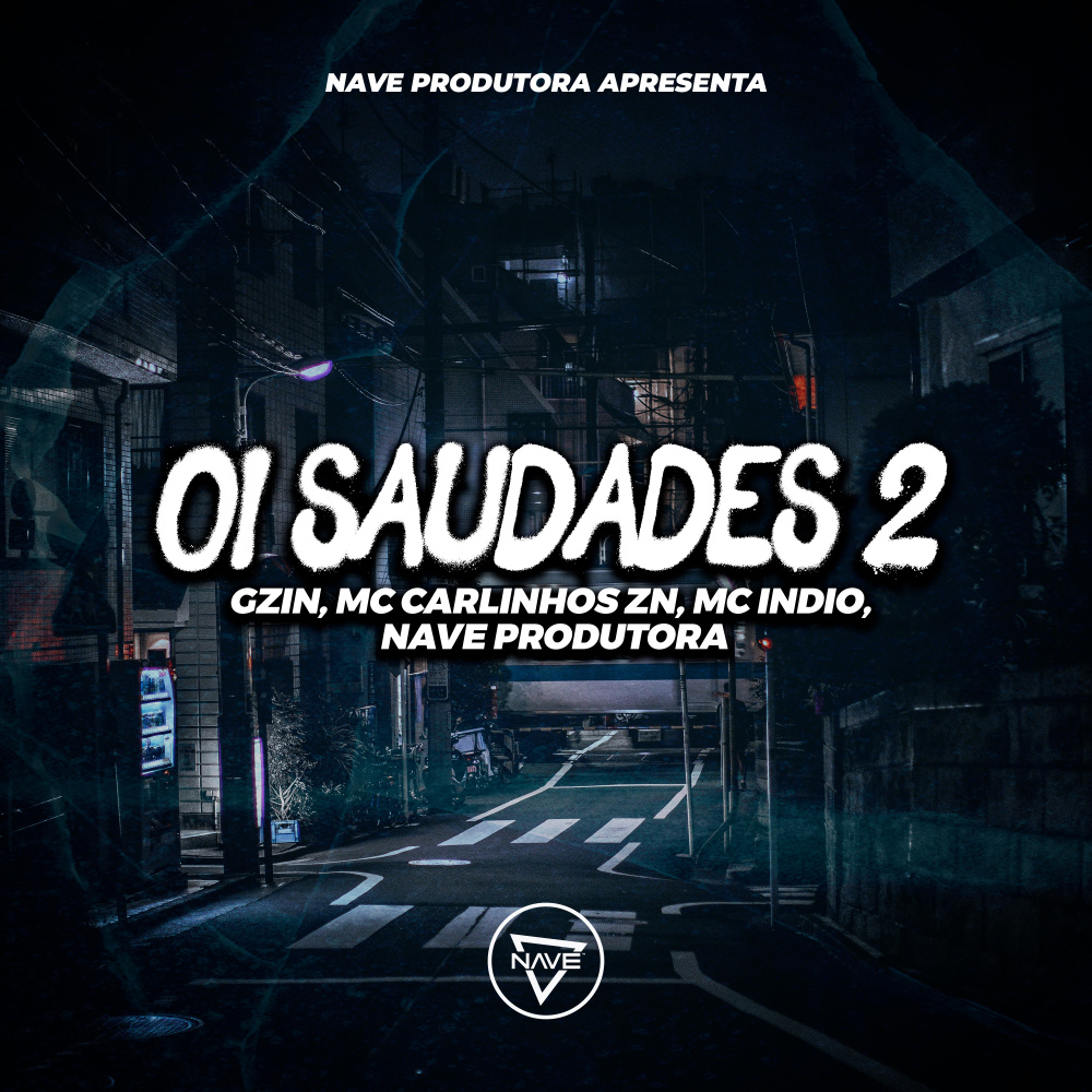Oi Saudades 2 (Explicit)