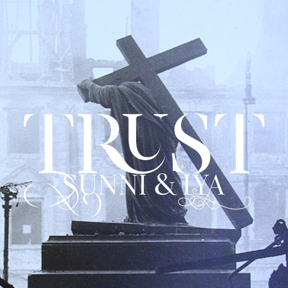 Trust (feat. Iya)