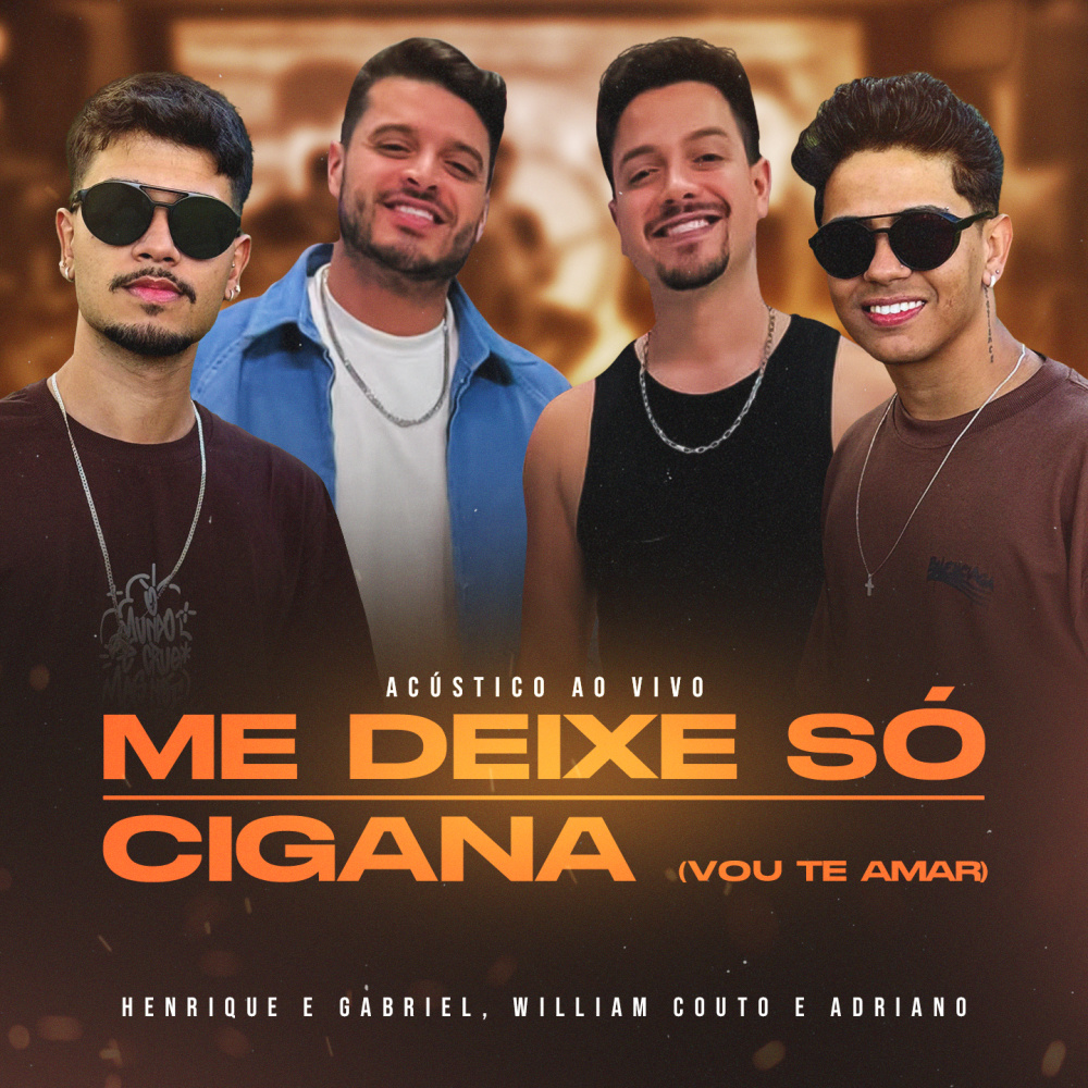 Me Deixe Só / Cigana (Vou Te Amar)
