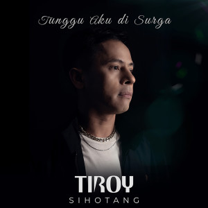 Album Tunggu Aku di Surga from Judika Sihotang