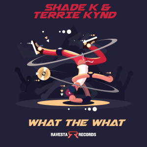 Album What The What from Shade K