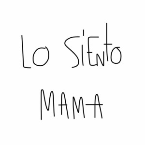 Album Lo Siento Mama oleh Luis Roca