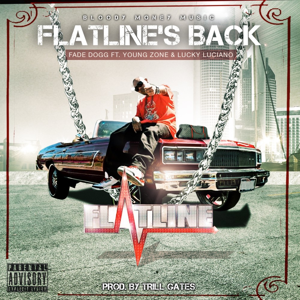 Flatline's Back (Explicit)