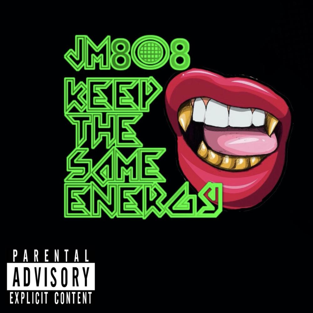 Keep The Same Energy (Explicit)