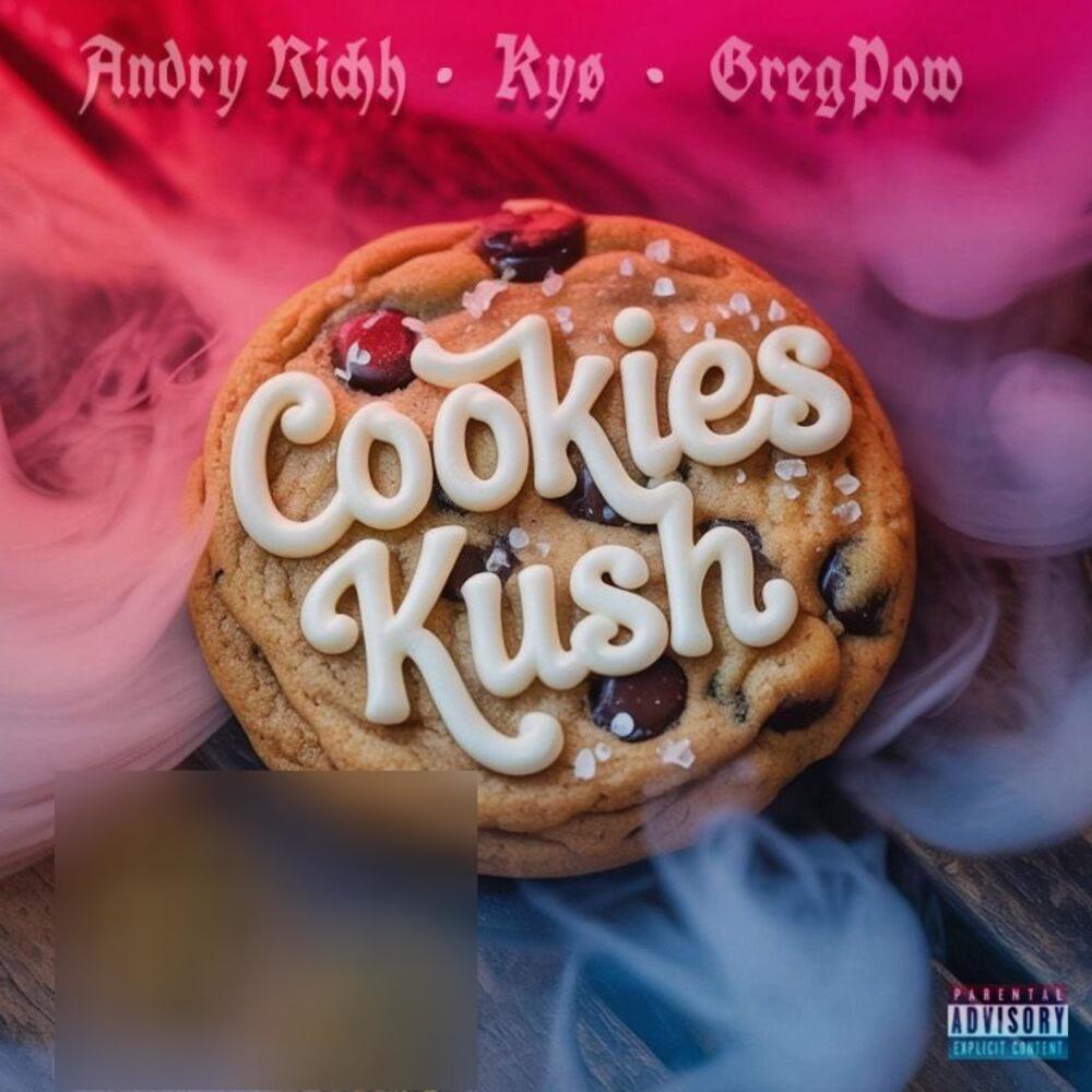 COOKIES KUSH (Explicit)