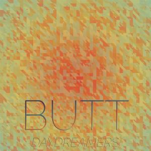 Album Butt Daydreamers oleh Various