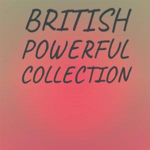 Various的专辑British Powerful Collection
