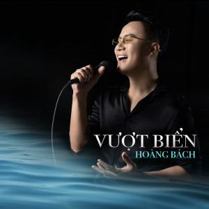 Album Vượt Biển from Hoang Bach