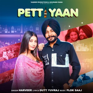收聽Harveer的Pettiyaan歌詞歌曲