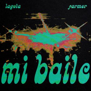 Album Mi baile (feat. Farmer & IVN) from lagota