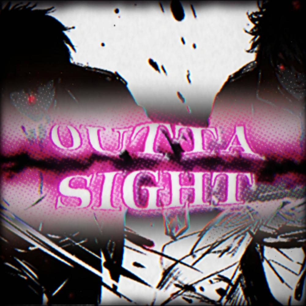 OUTTA SIGHT (feat. MIRAKLE) (Explicit)