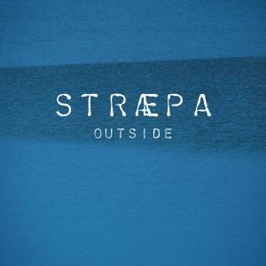 收聽Stræpa的Outside (feat. Roel van Wijk)歌詞歌曲