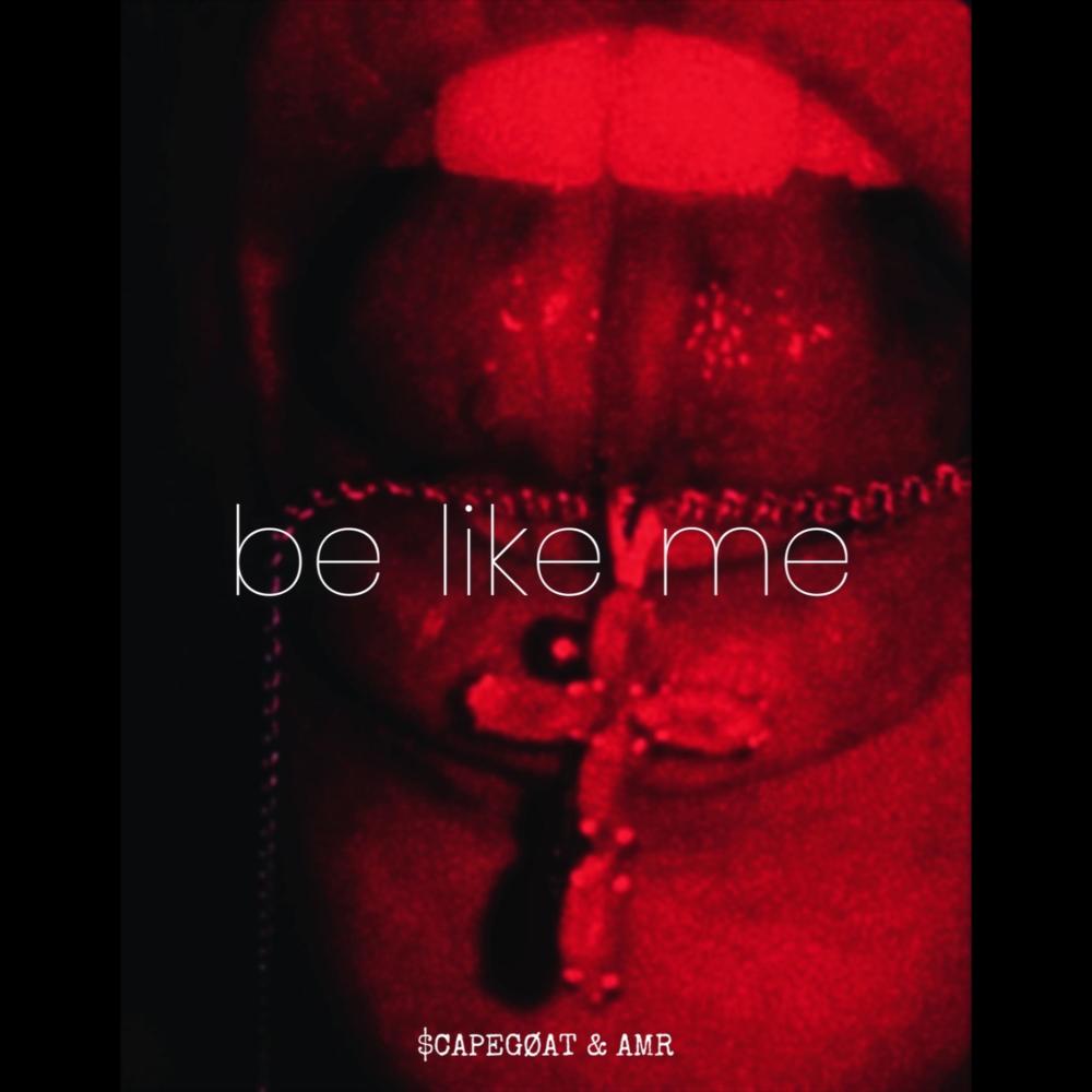 Be Like Me (Explicit)