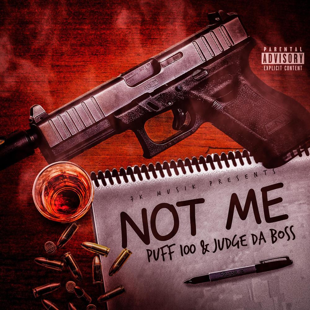 Not me (feat. Judge Da Boss) (Explicit)