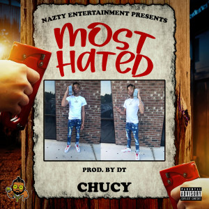 Album Most Hated (Explicit) from ChuCy