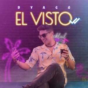 El Visto dari Dyago