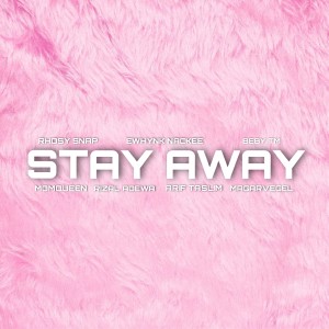 STAY AWAY dari RIZAL ADEWA