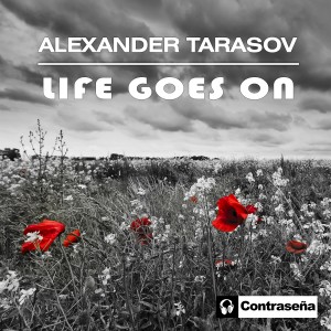收聽Alexander Tarasov的Life Goes On歌詞歌曲
