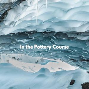 Album In the Pottery Course from Morning Calm Playlist