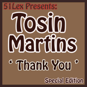 收聽Tosin Martins的Thank You歌詞歌曲