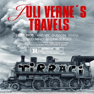 收聽Eisieivi的JULI VERNE´S TRAVELS (feat. ILICITE PROD., MASHEK, GUDSON, CHICO NIÑO, BIGUEM & C.POLO) (Explicit)歌詞歌曲