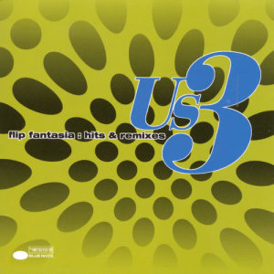 Us3的專輯Flip Fantasia: Hits & Remixes
