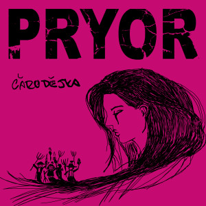 收聽Pryor的Čarodějka歌詞歌曲