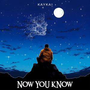 อัลบัม Now You Know (Explicit) ศิลปิน KayKai