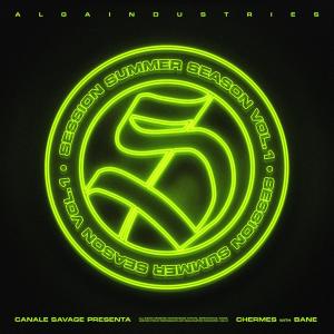 收聽CANALE SAVAGE的SESSION SUMMER SEASON VOL.1.7 - CHERMES (feat. Bane One) (Explicit)歌詞歌曲