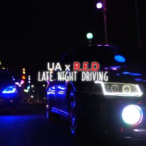 Dengarkan lagu Late Night Driving (feat. R.E.D) (Explicit) nyanyian UA dengan lirik