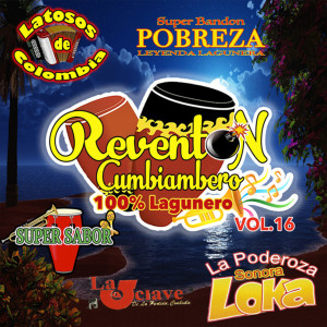Various Artists的專輯Reventon Cumbiambero Vol.16