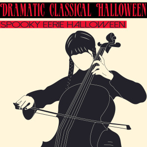 Dramatic Classical Halloween (Spooky Eerie Halloween) dari Chopin----[replace by 16381]