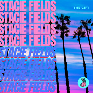 Listen to The Gift song with lyrics from Stacie Fields