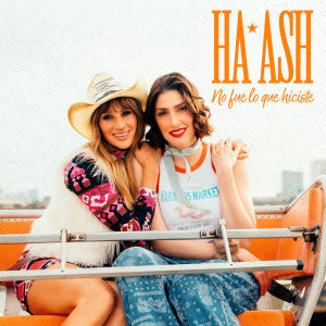 Ha-Ash的專輯No Fue Lo Que Hiciste