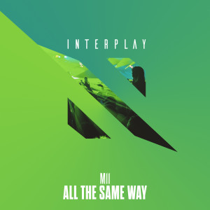收听M11的All The Same Way (Kago Pengchi Extended Remix)歌词歌曲