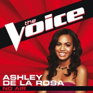收聽Ashley De La Rosa的No Air (The Voice Performance)歌詞歌曲