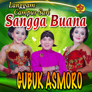 Gubug Asmoro dari Langgam Campursari Sangga Buana