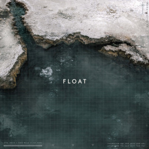 收聽Thomston的Float歌詞歌曲