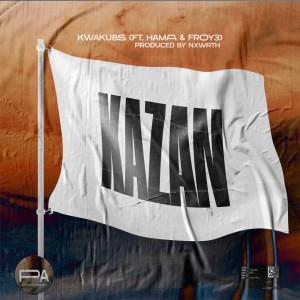 KwakuBs的專輯Kazan (feat. Hama and Froy3) (Explicit)