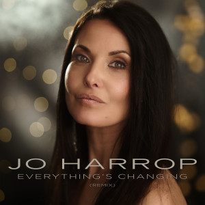Album Everything's Changing (Remix) oleh Jo Harrop