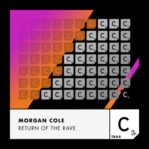 收听Morgan Cole的Return of the Rave歌词歌曲