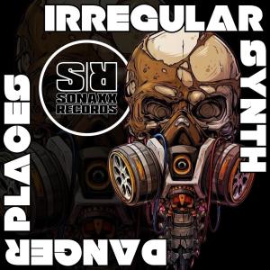 Irregular Synth的專輯Danger Places
