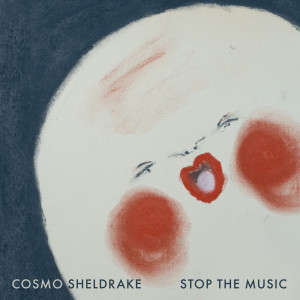 Album Stop The Music from Cosmo Sheldrake