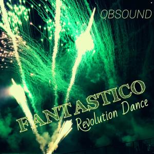 Luciano Somma的專輯Fantastico (Revolution Dance)
