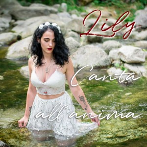 ดาวน์โหลดและฟังเพลง Canta all'anima พร้อมเนื้อเพลงจาก Lily