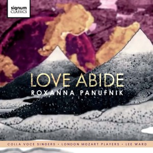 Roxanna Panufnik: Love Abide