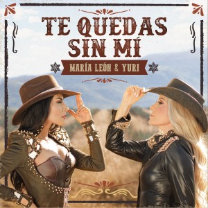 อัลบัม Te Quedas Sin Mí ศิลปิน María León