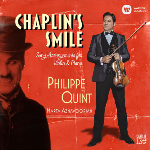Philippe Quint的專輯Chaplin's Smile: Song Arrangements for Violin and Piano