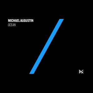 收聽Michael Augustin的Ocean歌詞歌曲